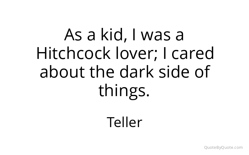 Preview image for this quote by Teller