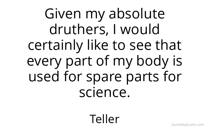 Preview image for this quote by Teller