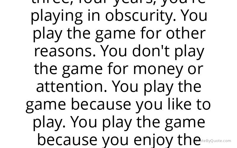 Preview image for this quote by Tennys Sandgren
