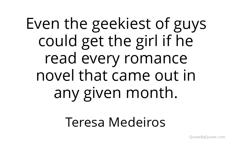 Preview image for this quote by Teresa Medeiros