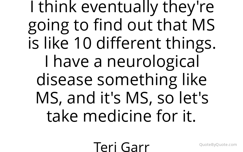 Preview image for this quote by Teri Garr
