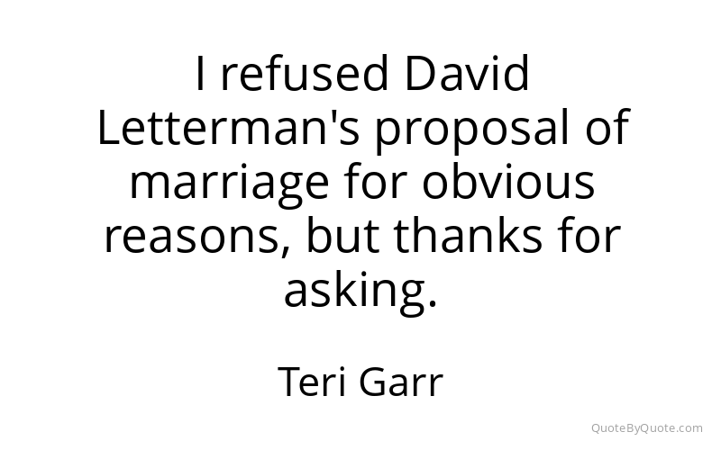 Preview image for this quote by Teri Garr