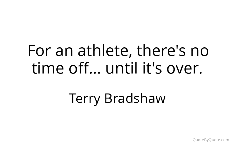 Preview image for this quote by Terry Bradshaw