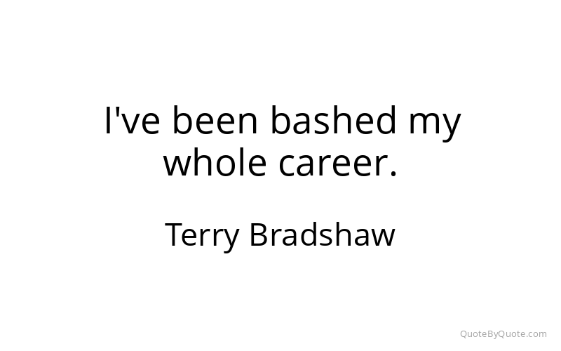 Preview image for this quote by Terry Bradshaw