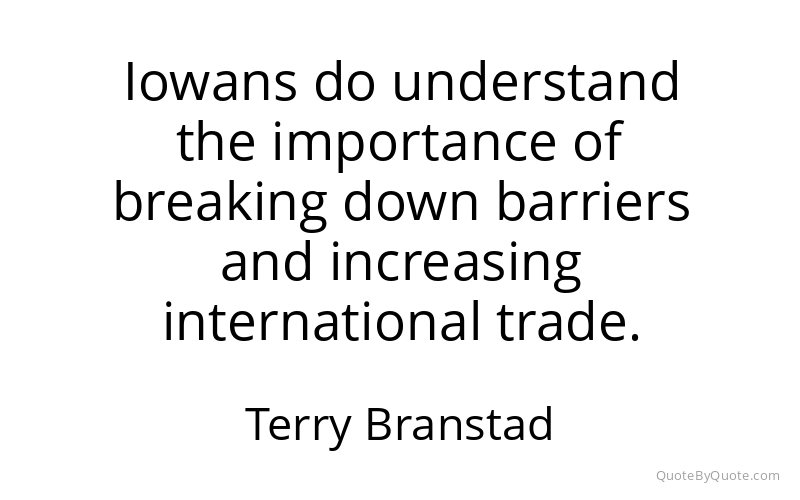 Preview image for this quote by Terry Branstad