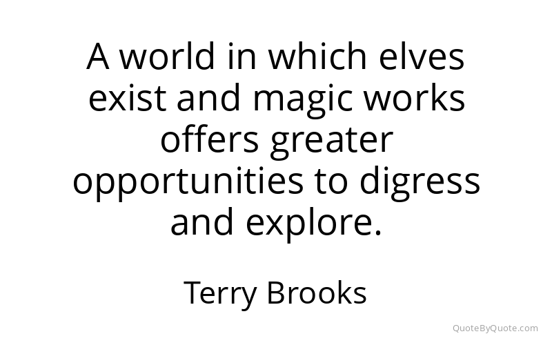 Preview image for this quote by Terry Brooks