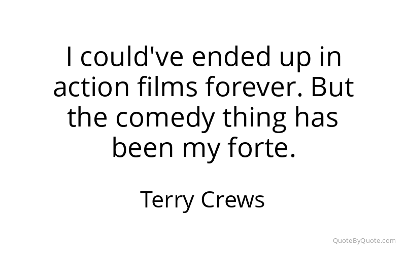 Preview image for this quote by Terry Crews