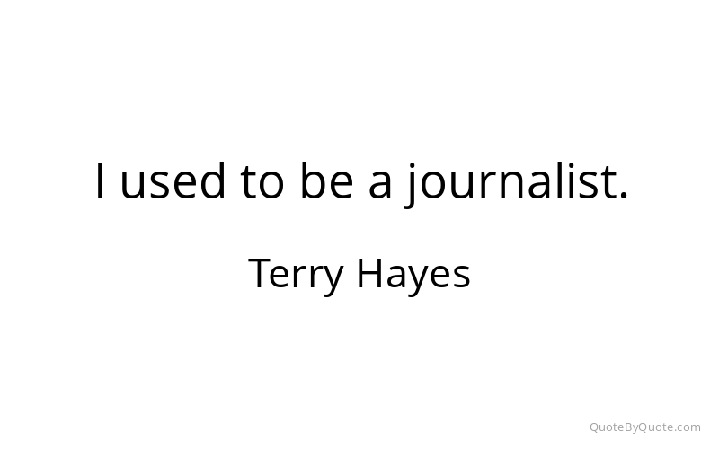 Preview image for this quote by Terry Hayes