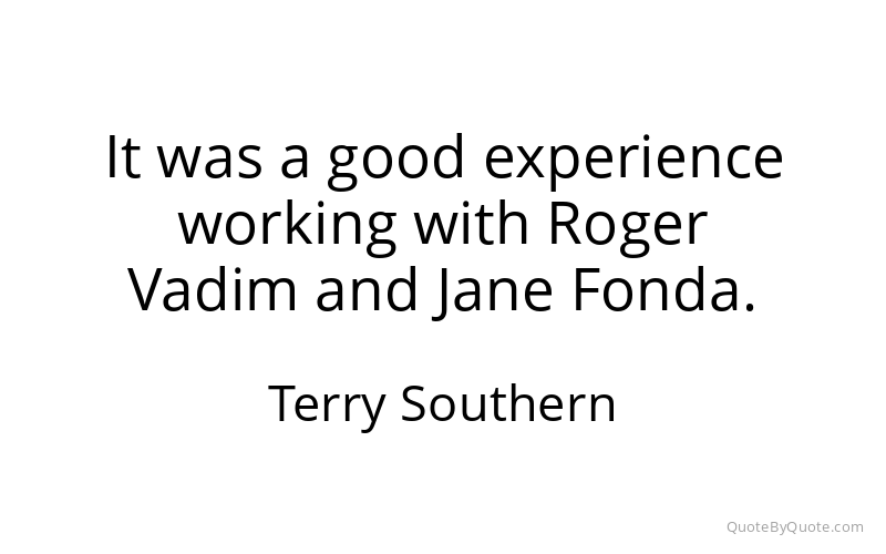 Preview image for this quote by Terry Southern