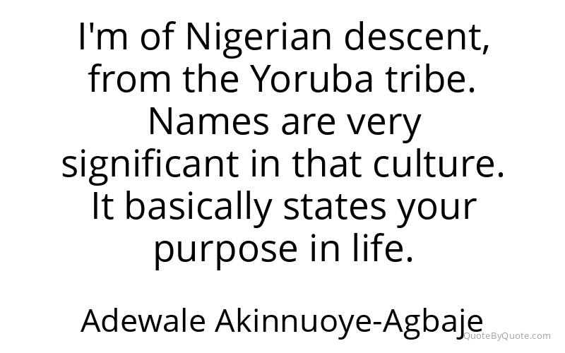Preview image for this quote by Adewale Akinnuoye-Agbaje