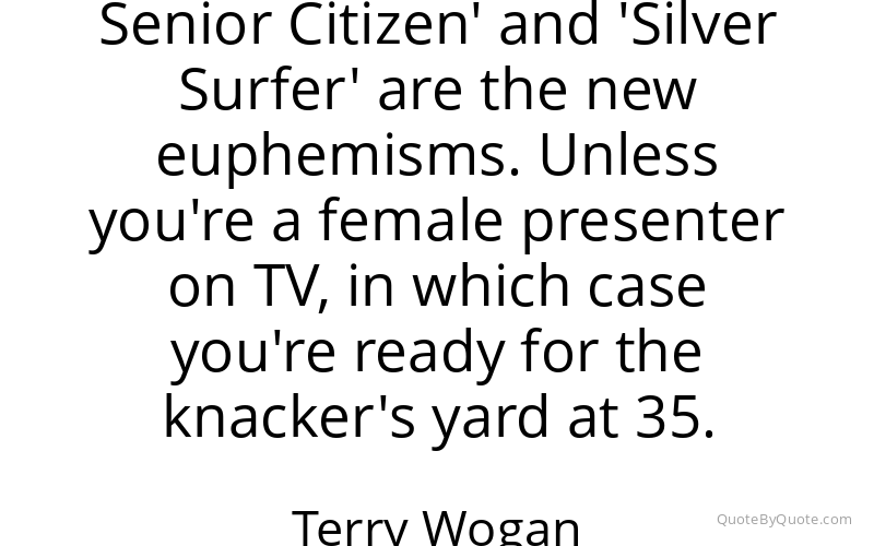 Preview image for this quote by Terry Wogan