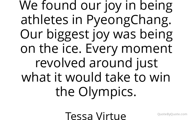 Preview image for this quote by Tessa Virtue