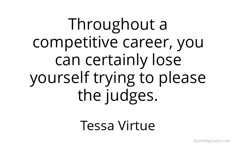 Preview image for this quote by Tessa Virtue