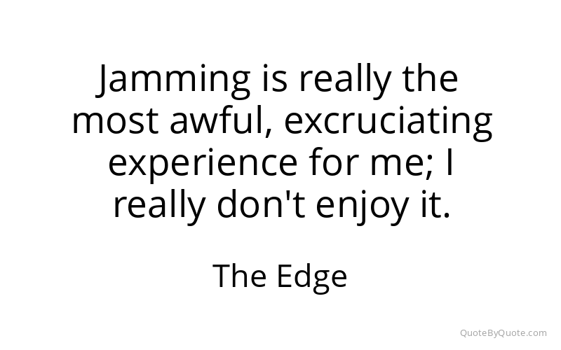 Preview image for this quote by The Edge