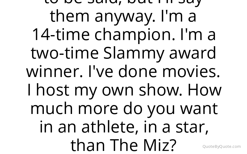 Preview image for this quote by The Miz
