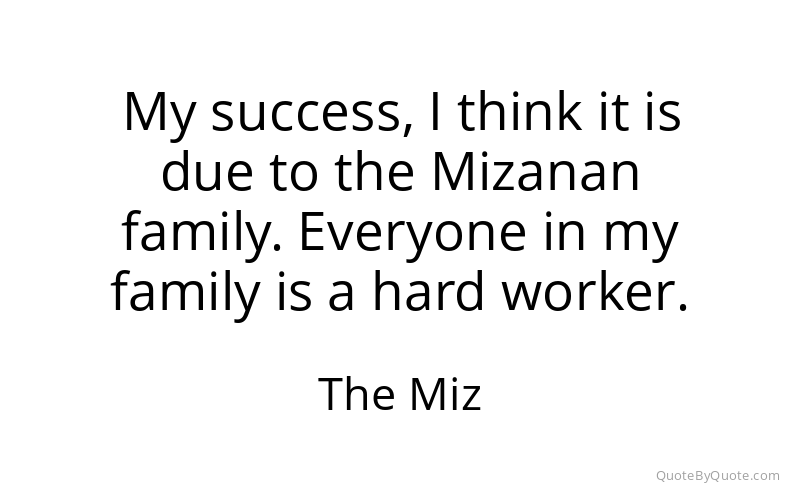 Preview image for this quote by The Miz