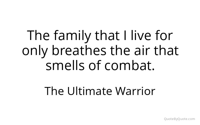 Preview image for this quote by The Ultimate Warrior