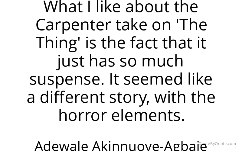 Preview image for this quote by Adewale Akinnuoye-Agbaje