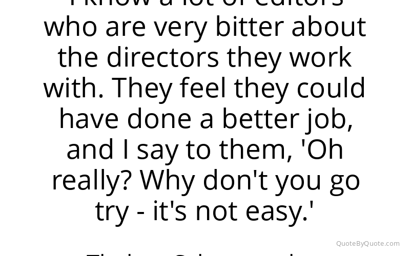 Preview image for this quote by Thelma Schoonmaker