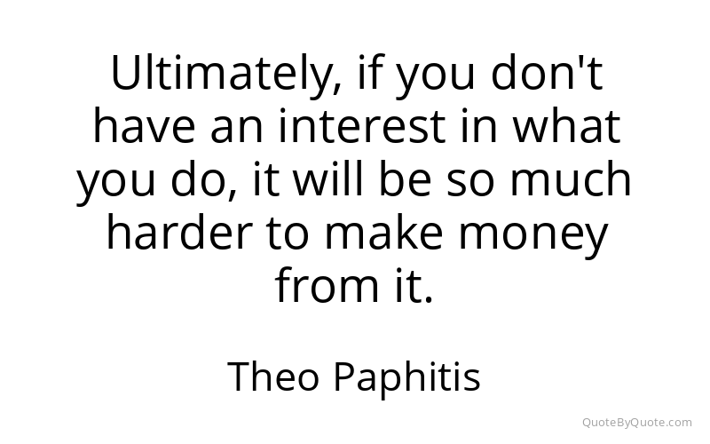 Preview image for this quote by Theo Paphitis