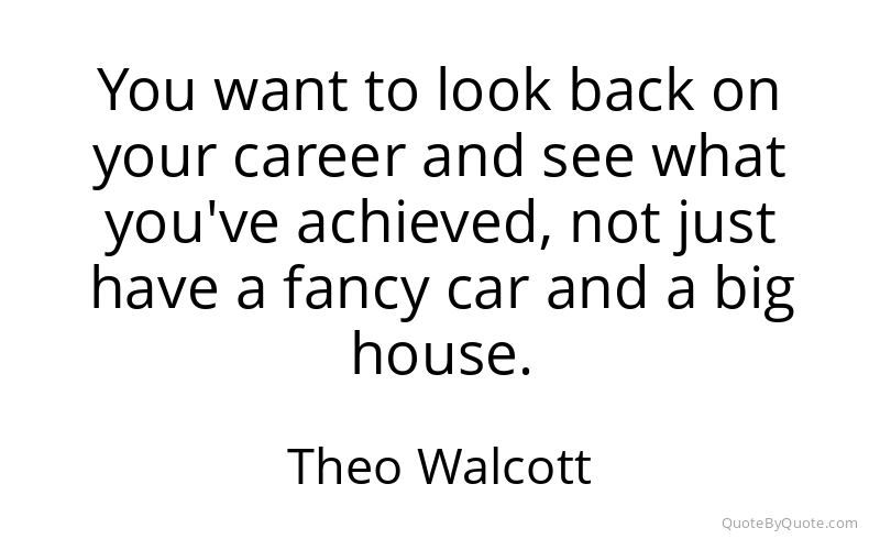 Preview image for this quote by Theo Walcott