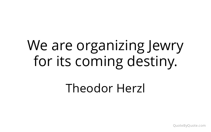 Preview image for this quote by Theodor Herzl