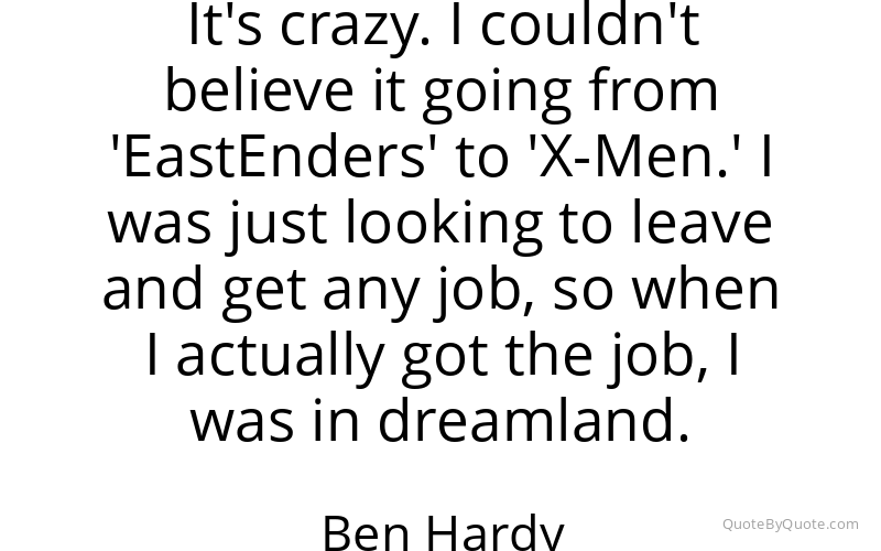 Preview image for this quote by Ben Hardy