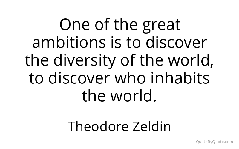 Preview image for this quote by Theodore Zeldin