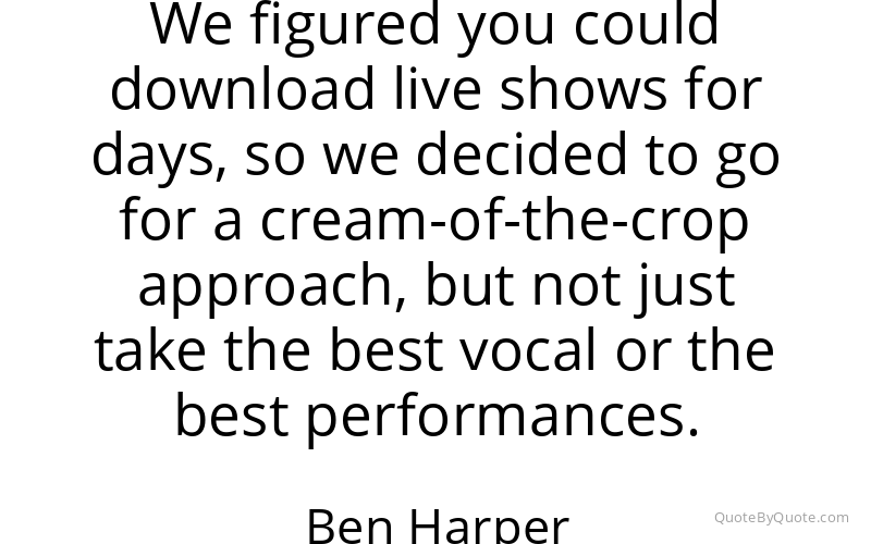 Preview image for this quote by Ben Harper