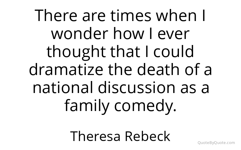 Preview image for this quote by Theresa Rebeck