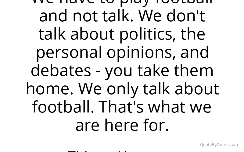 Preview image for this quote by Thiago Alcantara