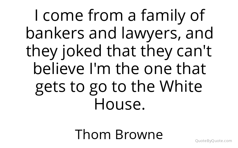 Preview image for this quote by Thom Browne