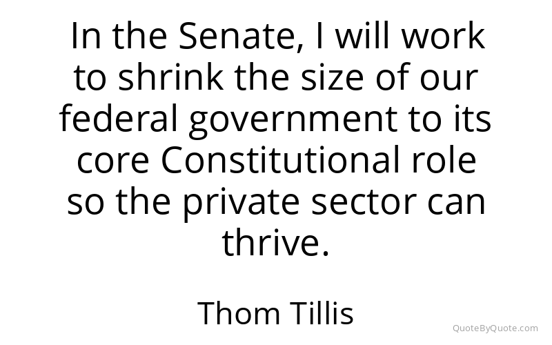 Preview image for this quote by Thom Tillis