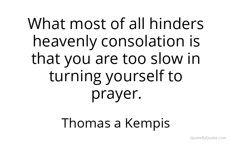 Preview image for this quote by Thomas a Kempis