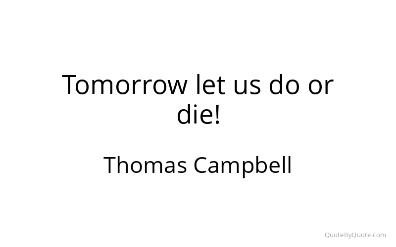 Preview image for this quote by Thomas Campbell