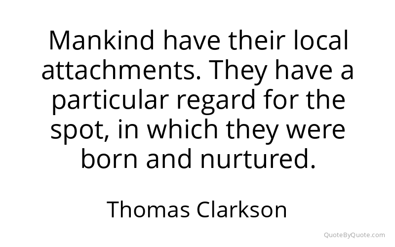 Preview image for this quote by Thomas Clarkson