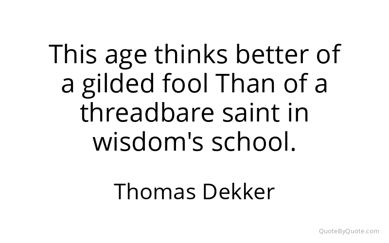 Preview image for this quote by Thomas Dekker