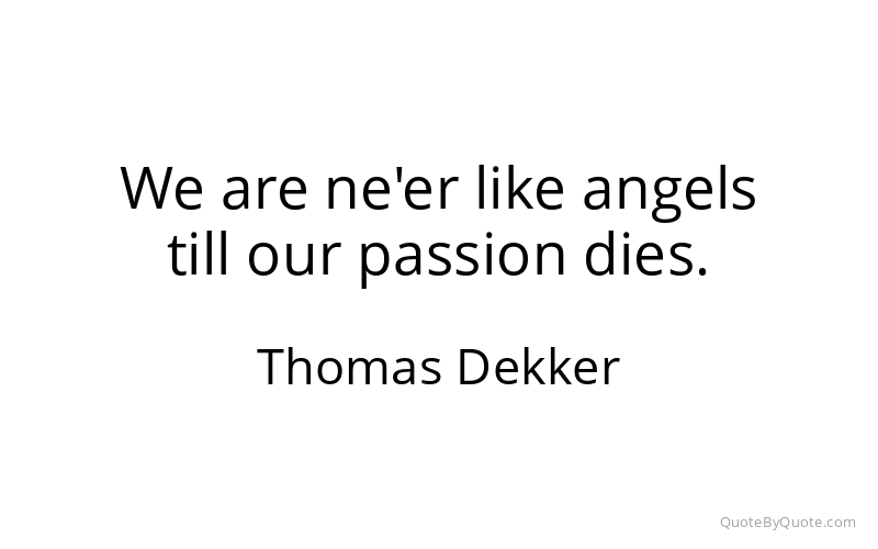 Preview image for this quote by Thomas Dekker