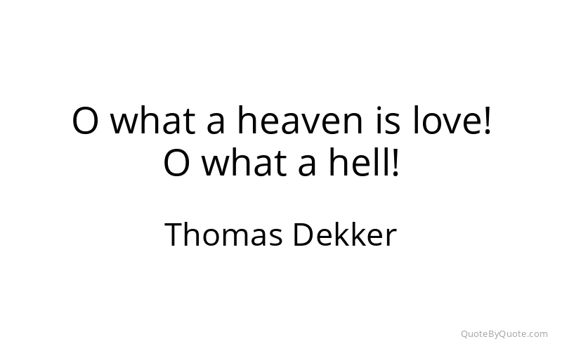 Preview image for this quote by Thomas Dekker