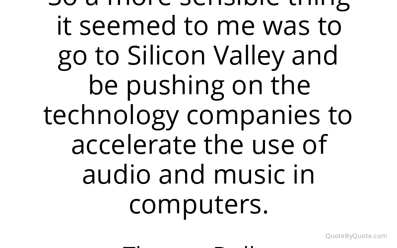 Preview image for this quote by Thomas Dolby