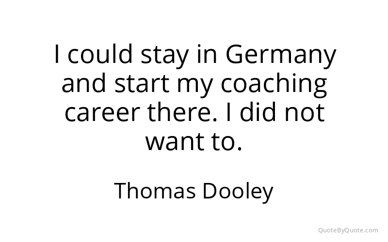 Preview image for this quote by Thomas Dooley