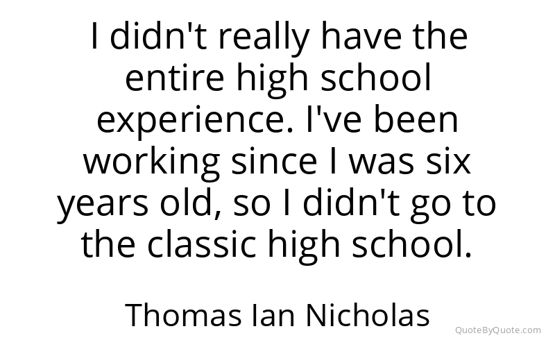 Preview image for this quote by Thomas Ian Nicholas