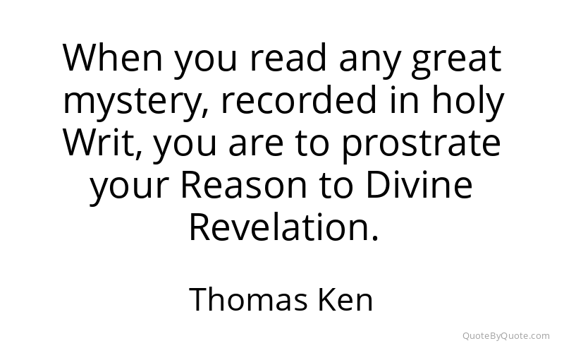 Preview image for this quote by Thomas Ken