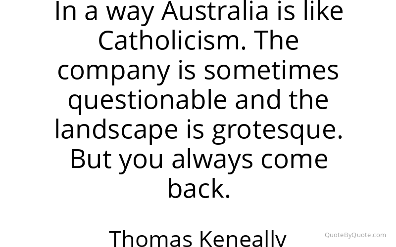Preview image for this quote by Thomas Keneally