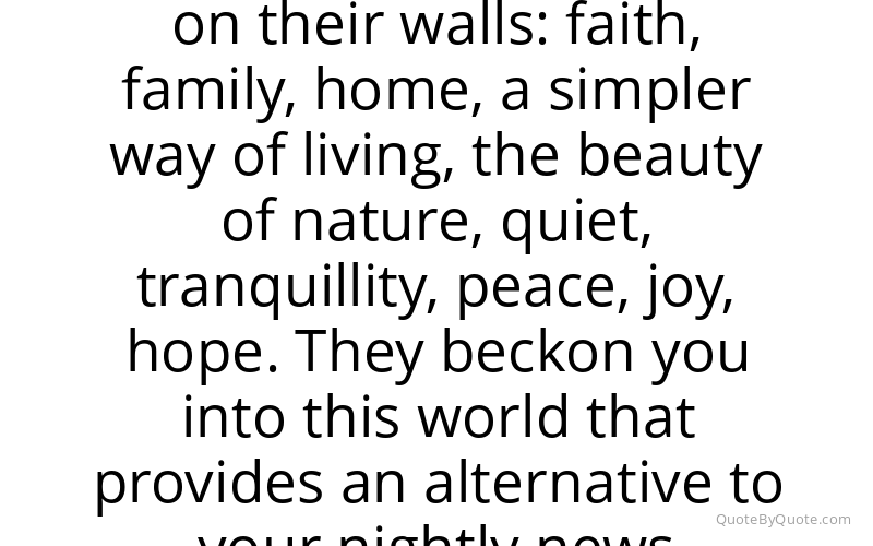 Preview image for this quote by Thomas Kinkade