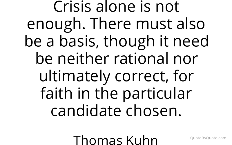 Preview image for this quote by Thomas Kuhn