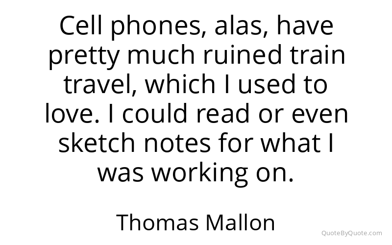 Preview image for this quote by Thomas Mallon