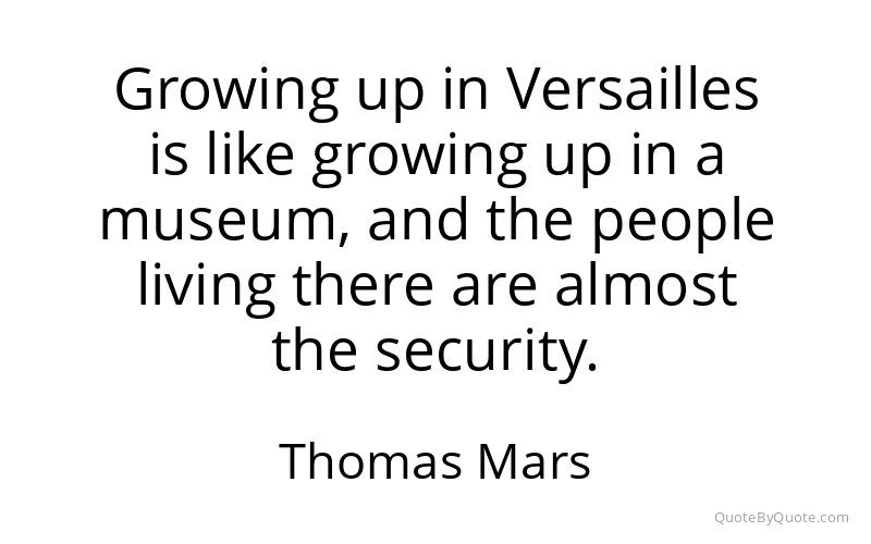 Preview image for this quote by Thomas Mars