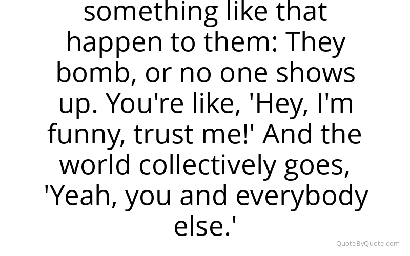 Preview image for this quote by Thomas Middleditch