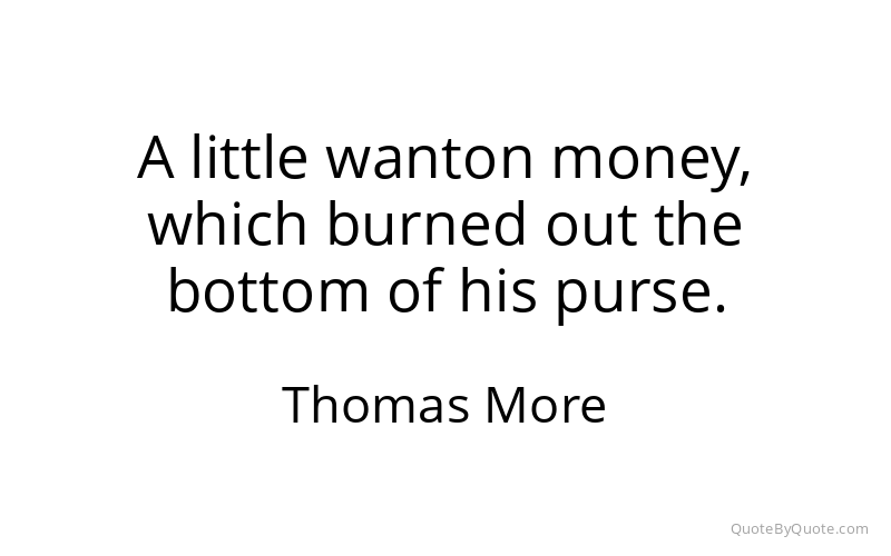 Preview image for this quote by Thomas More